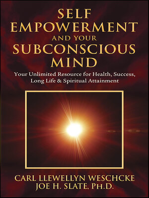 cover image of Self-Empowerment and Your Subconscious Mind